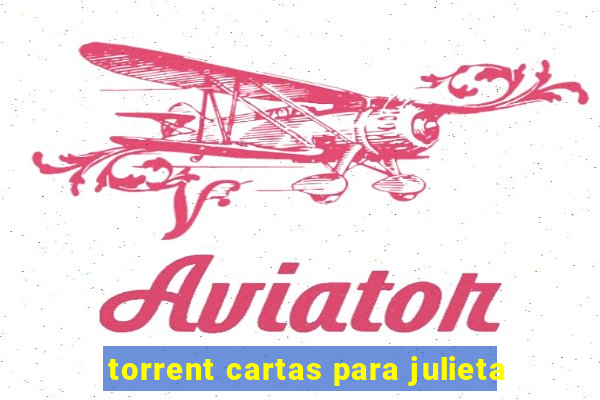 torrent cartas para julieta